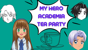 My Hero Academia Tea